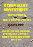 Ocean Alley Adventures : Boxed Set: Books 1 - 3 (Jolie Gentil Cozy Mystery Series)
