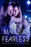 Fearless (Sunwalker Saga: Soulshifter Trilogy Book 1)