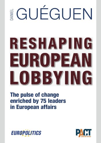 Reshaping European Lobbying