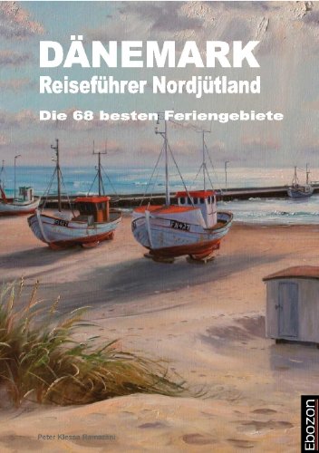 DÃ„NEMARK ReisefÃ¼hrer NordjÃ¼tland (German Edition)