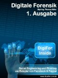 DigiFor Inside 1. Ausgabe - Social Engineering und Phishing am Beispiel von Facebook & PayPal (German Edition)