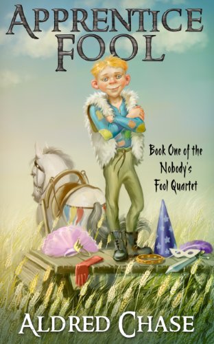 Apprentice Fool (Nobody's Fool Quartet Book 1)