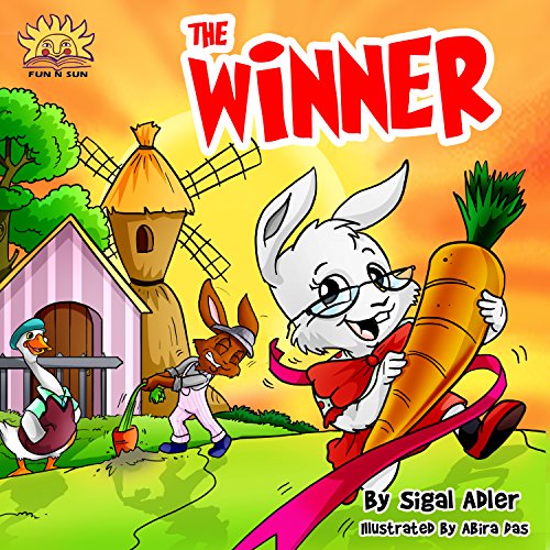 Childrens book:"THE WINNER" :Bedtime story book ,Beginner reader/ learning-values-Funny-Rhymes-read along-series, Farm animal story, Children's Rabbit ... book (Beginner early reader bedtime book 6)