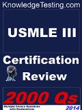 USMLE III Board and Certification Review (USMLE Review Series Book 3)