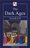 The Dark Ages - Book III of III (Illustrated)