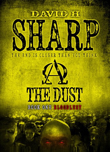 The Dust - Book One [Bloodlust]