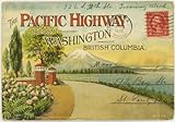 The Pacific Highway (Oregon - Washington - British Columbia) (1920's Souvenir Postcard Folder) #D-4351