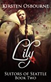 Lily (Suitors of Seattle Book 2)