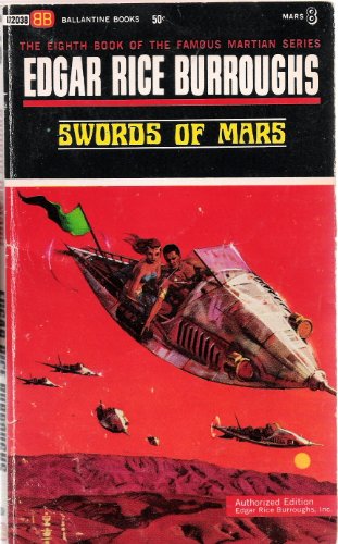 Swords of Mars: Book Eight of Martian Series