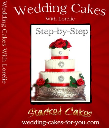 Wedding Cakes With Lorelie Step-by-Step