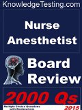 Nurse Anesthetist Board and Certification Review (Certification Review for Nurse Anesthetists Book 1)