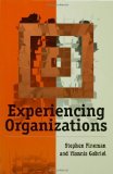 Experiencing Organizations