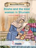 Elisha and the kind woman in Shunem (Moran Bible Stories)
