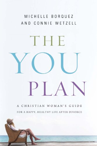 Book Cover The YOU Plan: A Christian Woman's Guide for a Happy, Healthy Life After Divorce