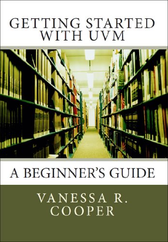 Getting Started with UVM: A Beginner's Guide