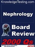 Nephrology Board Review (Board Certification in Nephrology Book 1)