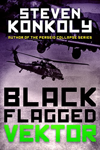 Black Flagged Vektor (The Black Flagged Series Book 4)