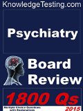 Psychiatry Board Review (Board Certification in Psychiatry Book 1)