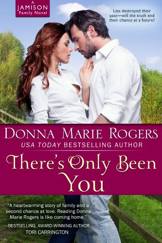There's Only Been You (Jamison Series Book 1)