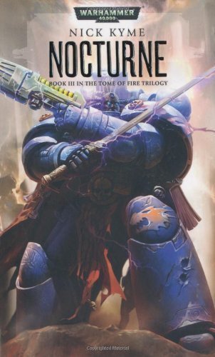 Nocturne (Tome of Fire) by Kyme, Nick (2011)