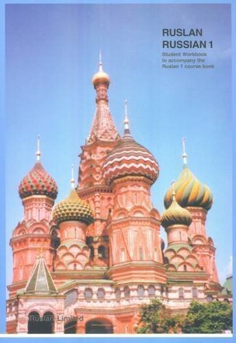 Ruslan Russian 1: Student Workbook To Accompany The Ruslan 1 Course Book (Book & CD) by John Langran, Natalia Veshneva 2nd (second) Revised Edition (2009)