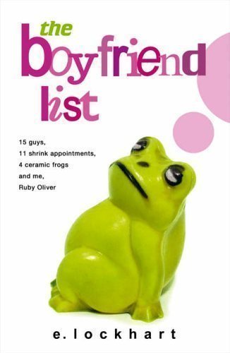 The Boyfriend List (Ruby Oliver) by Lockhart, Emily (2006)