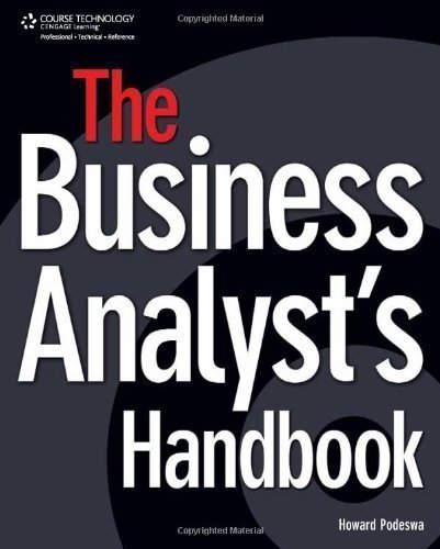 The Business Analyst's Handbook by Howard Podeswa (2009)