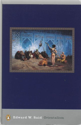 Orientalism by Said, Edward W. 25th (twenty-fifth) Anniversary Edition (2003)