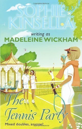 The Tennis Party by Wickham, Madeleine (2011)