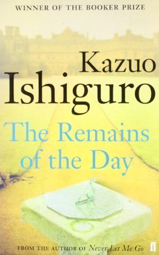 The Remains of the Day by Ishiguro, Kazuo (2010)