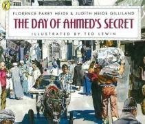 The Day of Ahmed's Secret (Picture Puffin) by Heide, Florence Parry, Gilliland, Judith Heide Film & TV Tie-in Edition (1997)