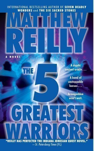 Five Greatest Warriors by Reilly, Matthew (2010)