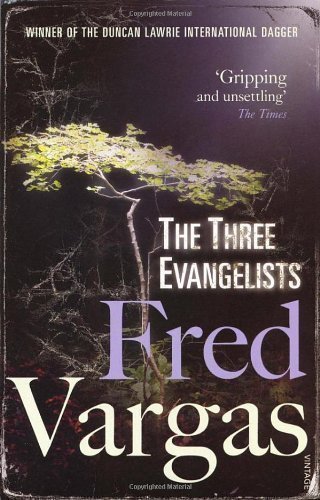 The Three Evangelists by Vargas, Fred (2007)