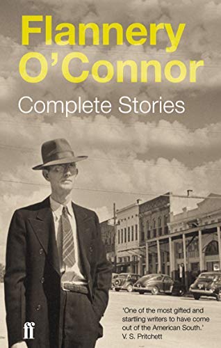 Complete Stories by O'Connor, Flannery 1st (first) Edition (2009)