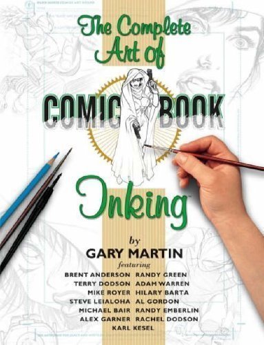 The Art Of Comic-Book Inking 2nd Edition by Martin, Gary 2nd (second) Edition (2005)