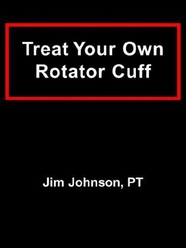Treat Your Own Rotator Cuff by Johnson, Jim 1st (first) Edition (2007)
