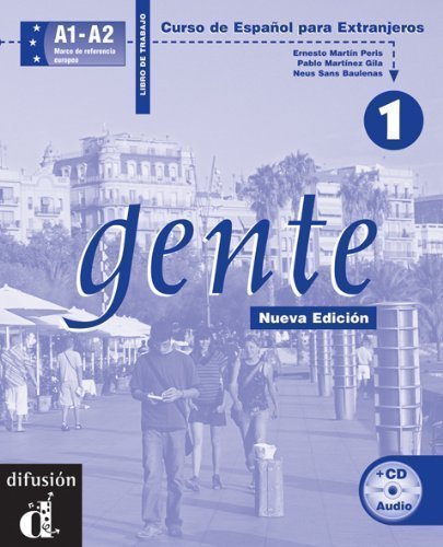 Gente 1 - Libro Trabajo (Nueva Edicion) by MartÃ­n Peris, Ernesto, MartÃ­nez Gila, Pablo, Sans Baulenas, (2004)
