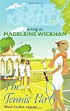 The Tennis Party by Wickham, Madeleine (2011)