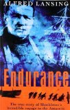 Endurance: Shackleton's Incredible Voyage to the Antarctic by Lansing, Alfred New Edition (2000)