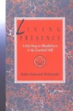 Living Presence: Sufi Way to Mindfulness and the Unfolding of the Essential Self by Helminski, Kabir 1st (first) Jeremy P. Tarche Edition (1992)