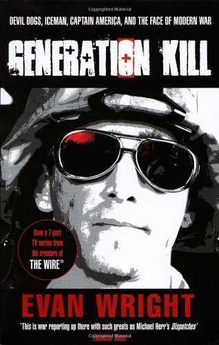 Generation Kill by Wright, Evan Reissue Edition (2009)