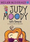 Judy Moody Gets Famous! by McDonald, Megan (2011)
