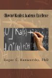 (How to) Manifest Academic Excellence