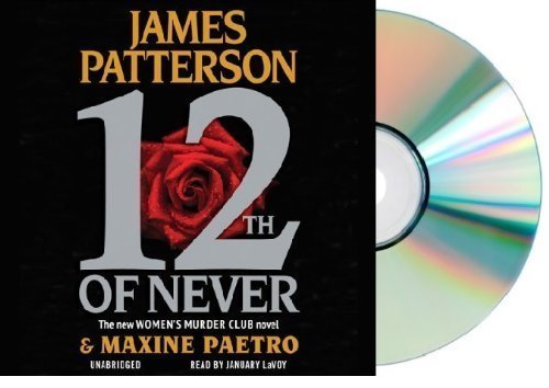 12TH OF NEVER: 12th of Never Audiobook : Twelveth of never [Audiobook, Unabridged] [Audio CD]