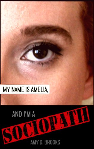 My Name is Amelia, and I'm a Sociopath