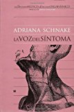 La Voz del SÃ­ntoma (Spanish Edition)