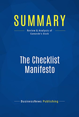 Summary: The Checklist Manifesto: Review and Analysis of Gawande's Book