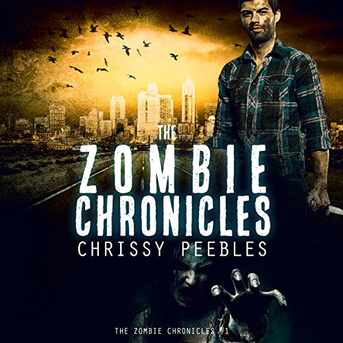 The Zombie Chronicles: Apocalypse Infection Unleashed Series #1