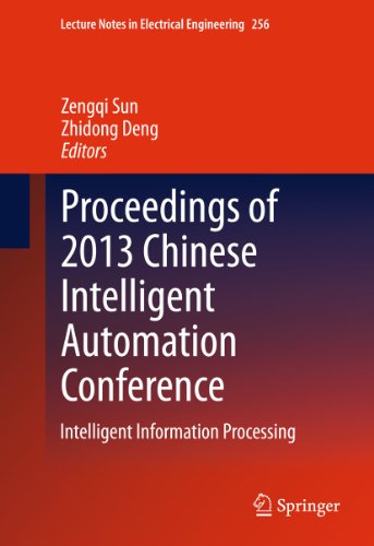 Proceedings of 2013 Chinese Intelligent Automation Conference: 256 (Lecture Notes in Electrical Engineering)