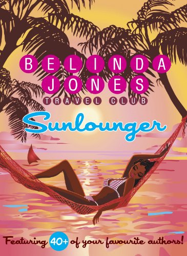 Sunlounger - the Ultimate Beach Read (Sunlounger Stories Book 1)